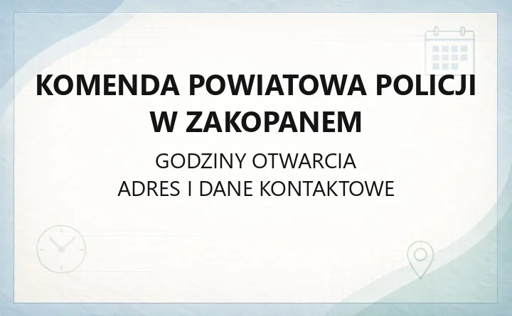 Komenda Powiatowa Policji w Zakopanem - kontakt, dzielnicowi, wydziały i sprawy administracyjne