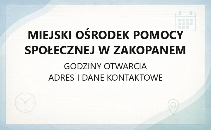 Miejski Ośrodek Pomocy Społecznej w Zakopanem - kontakt, świadczenia i pomoc