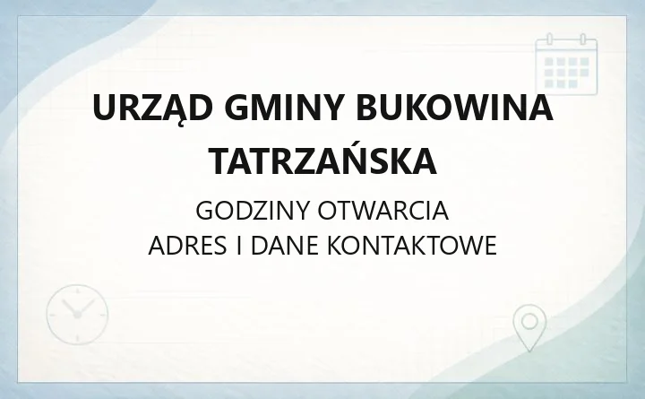 Urząd Gminy Bukowina Tatrzańska - kontakt, godziny, wydziały i e-usługi