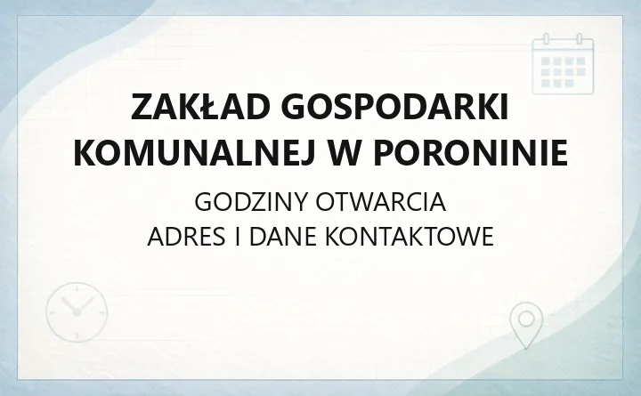 Zakład Gospodarki Komunalnej w Poroninie - kontakt, adresy i zakres usług