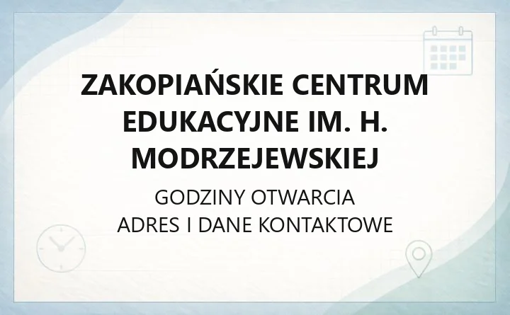 Zakopiańskie Centrum Edukacyjne im. H. Modrzejewskiej - kontakt, noclegi, wynajem obiektów