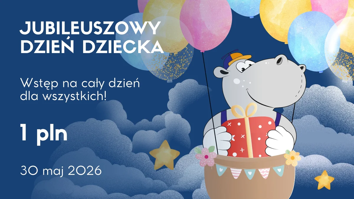 Grafika promocyjna wydarzenia Jubileuszowy Dzień Dziecka w Termach Zakopiańskich – atrakcje, godziny i bilety