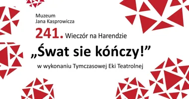 241. Wieczór na Harendzie: dramat Kasprowicza
