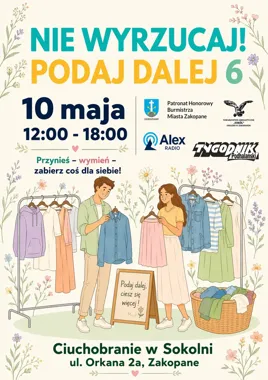 Grafika promocyjna wydarzenia Nie wyrzucaj, podaj dalej vol. 6 w Zakopanem – majowe ciuchobranie w Sokolni