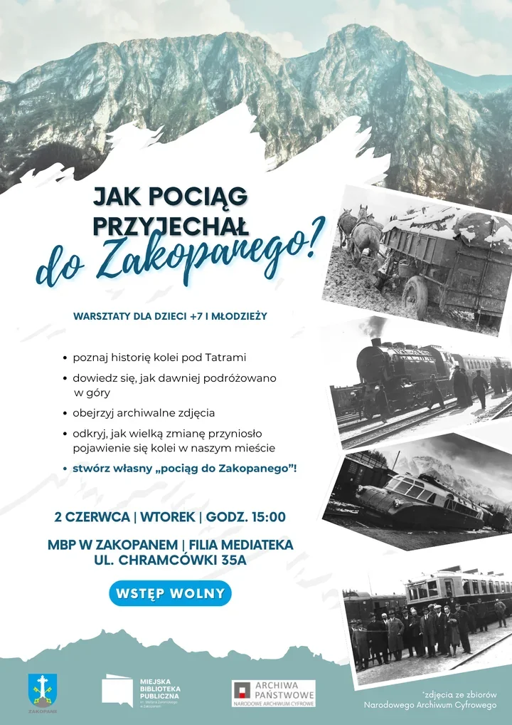 Jak pociąg przyjechał do Zakopanego - dzieci odkryją kolejową historię miasta