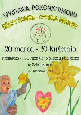 Żółty żonkil - młodzi artyści z Podhala uczą empatii w Mediatece