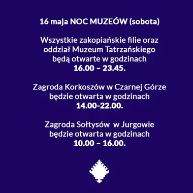 Noc Muzeów w Zakopanem - Muzeum Tatrzańskie wydłuża godziny zwiedzania