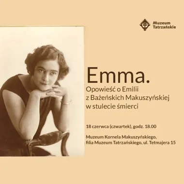 Zapomniana Emma wraca do Zakopanego i opowiada o Makuszyńskim od innej strony