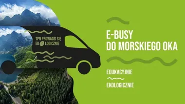 E-busy wracają przed majówką i TPN trzyma kurs na Morskie Oko